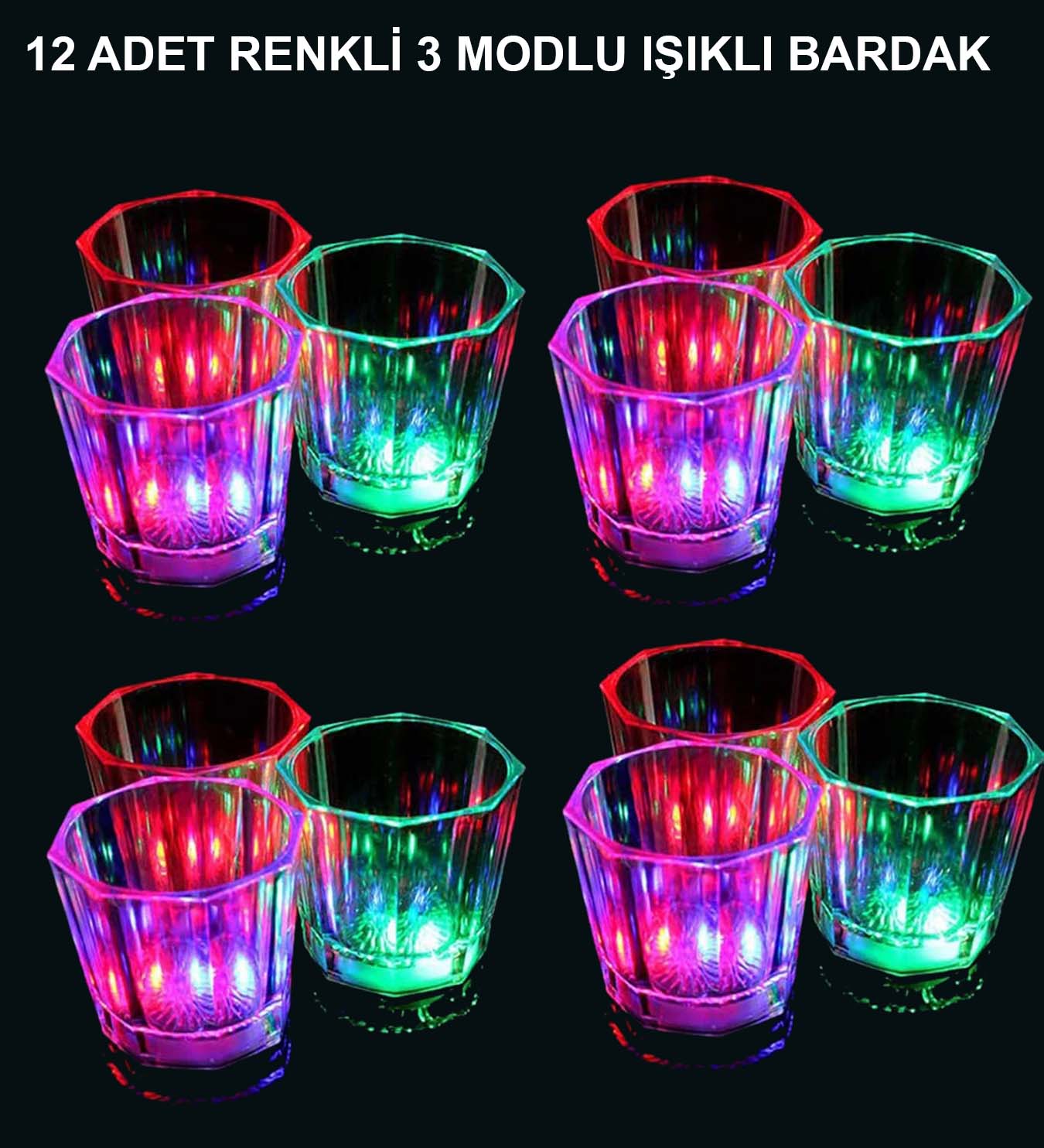 LED Isikli Eglence Bardaklari - 3 Modlu Renk Degistiren Bardak 12 Adet